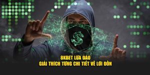 8kbet lừa đảo