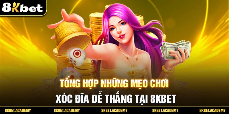 mẹo chơi xóc đĩa